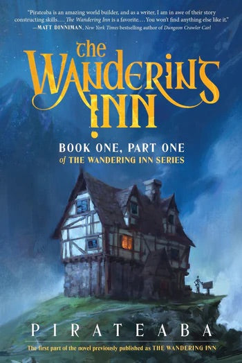 The Wandering Inn (Paperback) The Wandering Inn Series Book 1 (Part 1 of 2) *PREORDER*