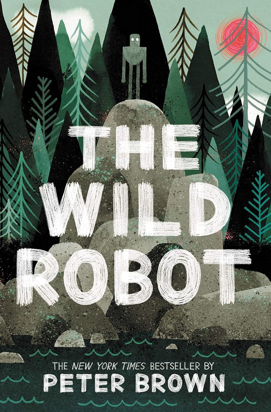 The Wild Robot (Paperback) Wild Robot Book 1