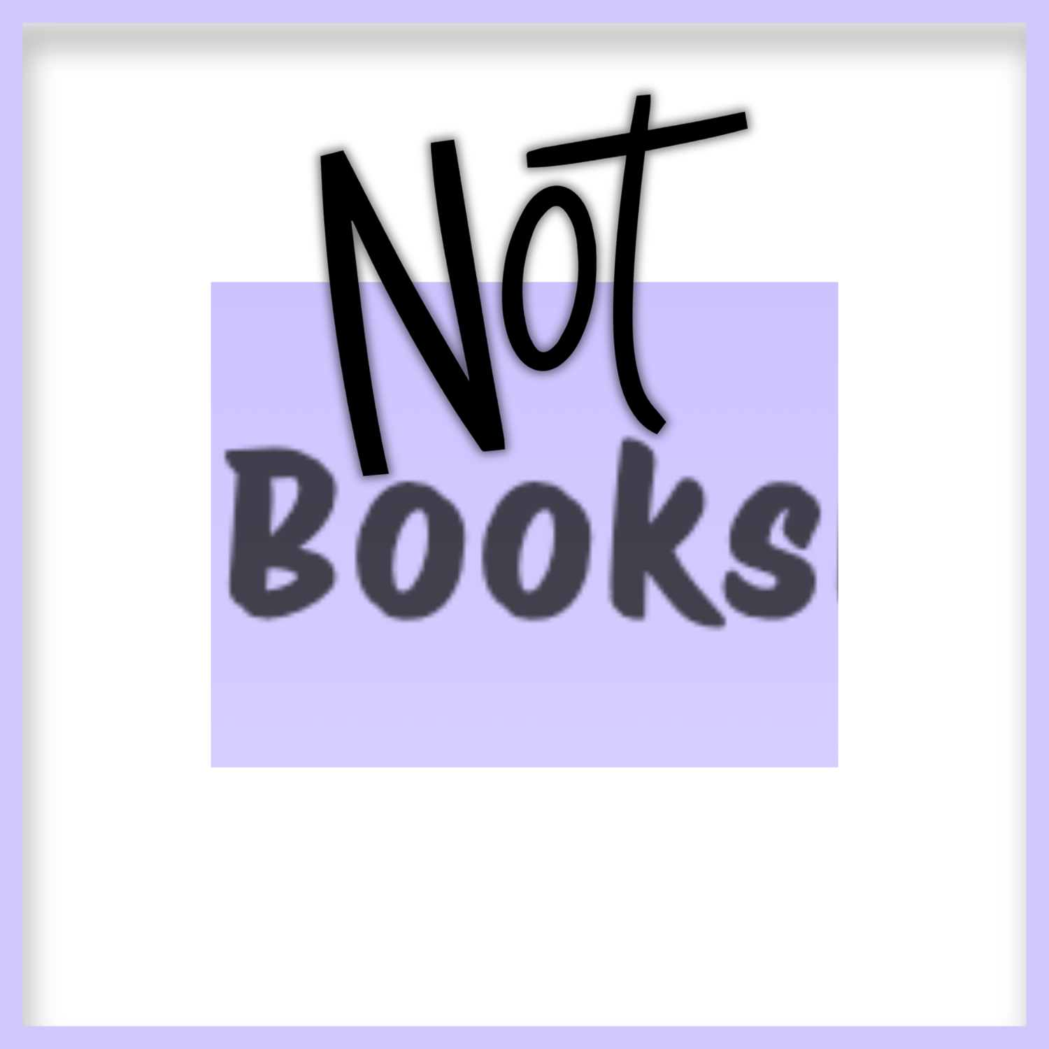 NOT Books