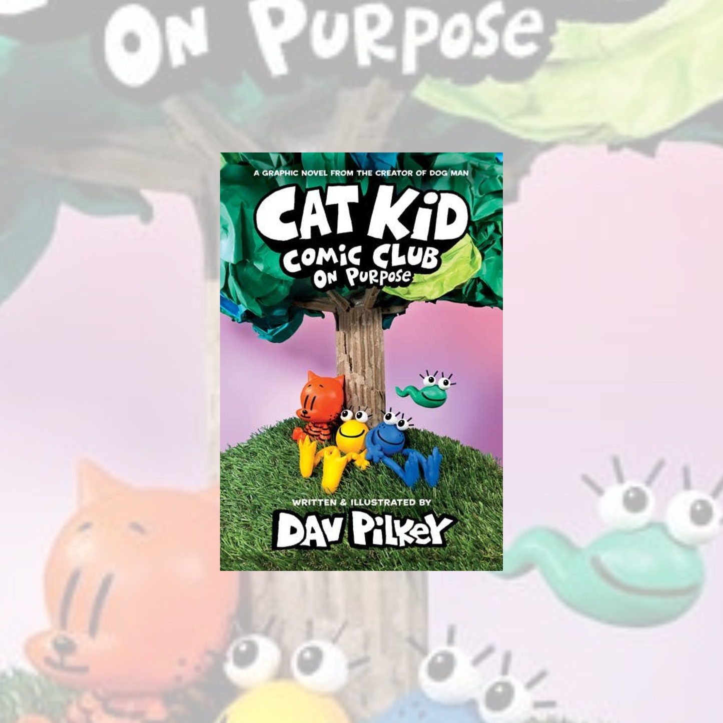 Cat Kid Comic Club: On Purpose (Hardcover) Cat Kid Book 3