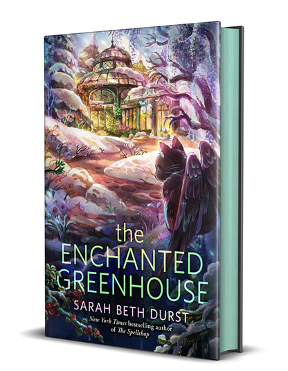 Enchanted Greenhouse (Hardcover with Sprayed Edges) The Spellshop Series Book 2