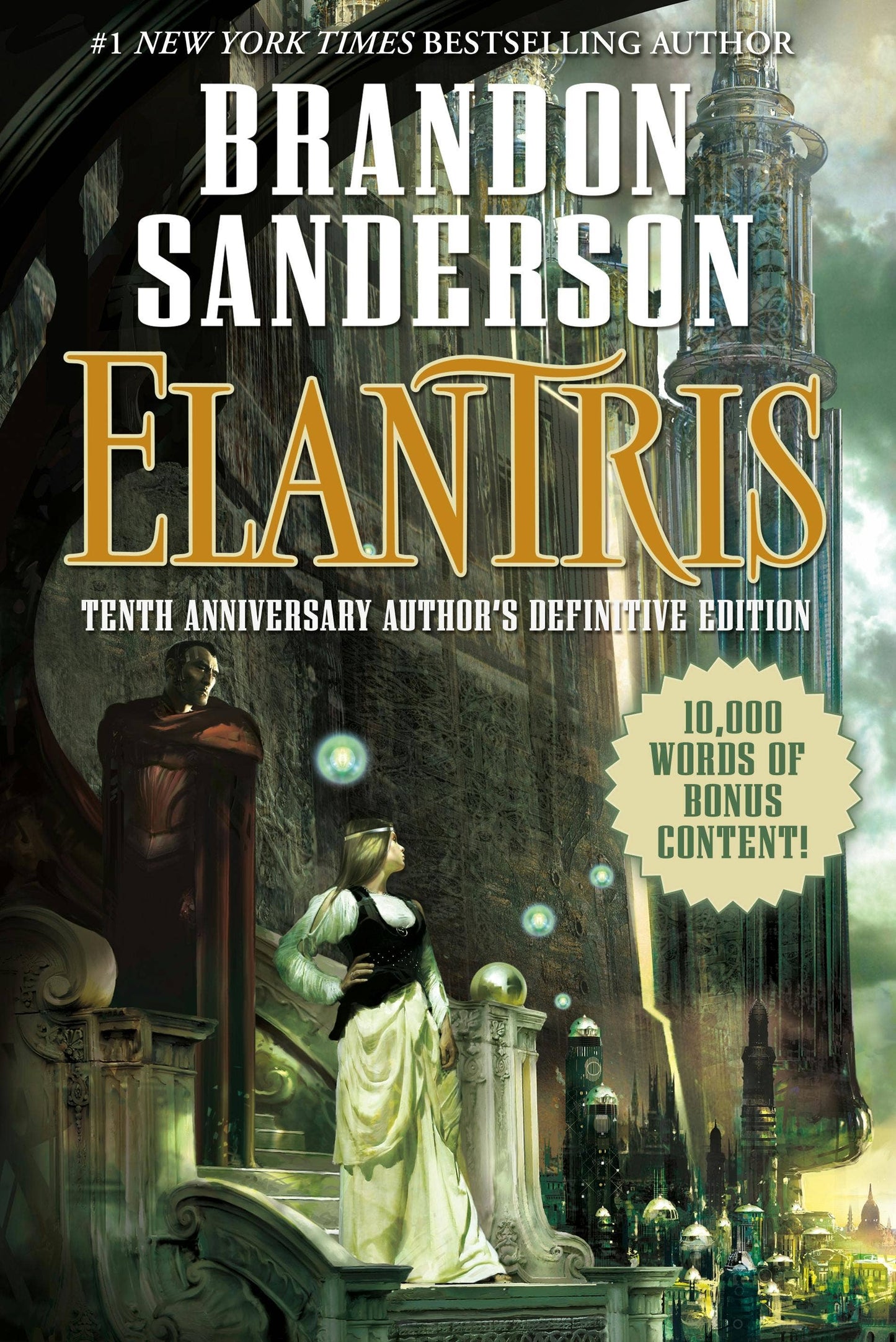 Elantris: 10th Anniversary Author's Definitive Edition (Paperback)