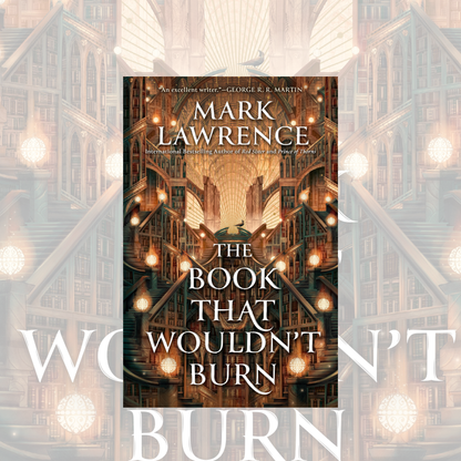 The Book that Wouldn’t Burn (Paperback) The Library Trilogy Book 1
