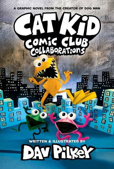 Cat Kid Comic Club: Collaborations (Hardcover) Cat Kid Book 4 - B Stock