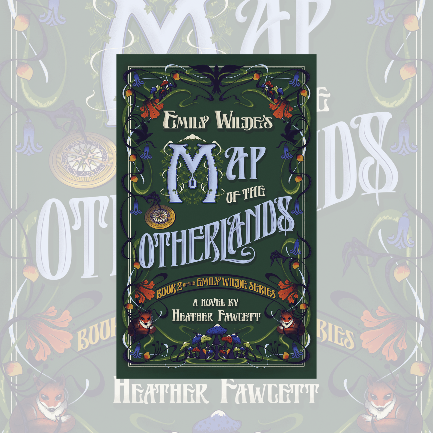 Emily Wilde's Map of the Otherlands (Trade Paperback) The Emily Wilde Series Book 2