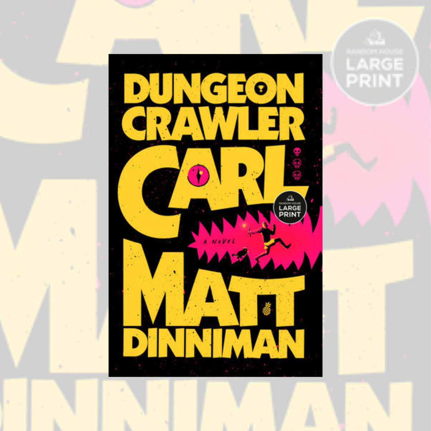 Dungeon Crawler Carl (Trade Paperback) Dungeon Crawler Carl Book 1 - Large Print