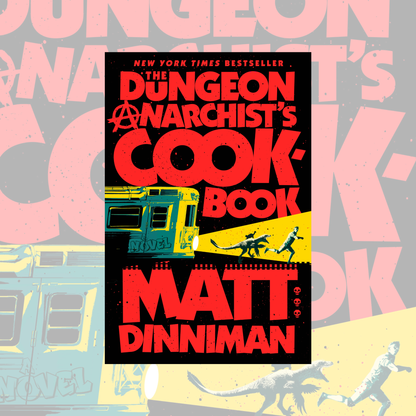 The Dungeon Anarchist's Cookbook (Hardcover) Dungeon Crawler Carl Book 3