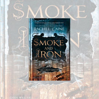 Smoke and Iron (Paperback) The Great Library Book 4