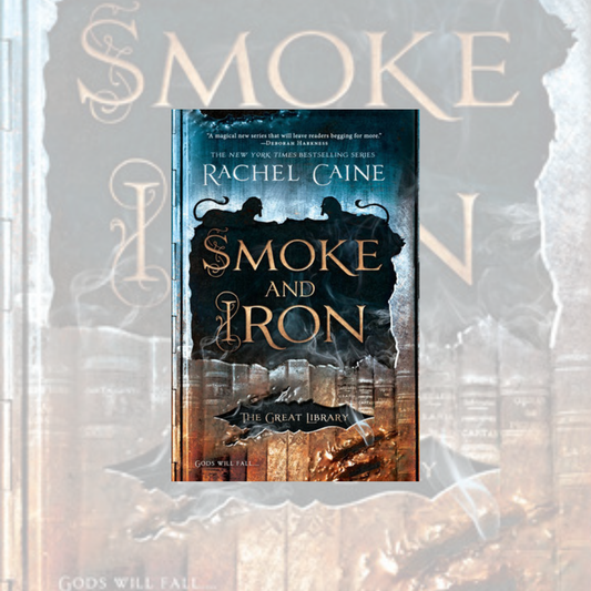 Smoke and Iron (Paperback) The Great Library Book 4