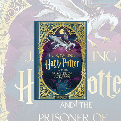 Harry Potter And The Prisoner Of Azkaban (Minalima Edition) Harry Potter Book 3