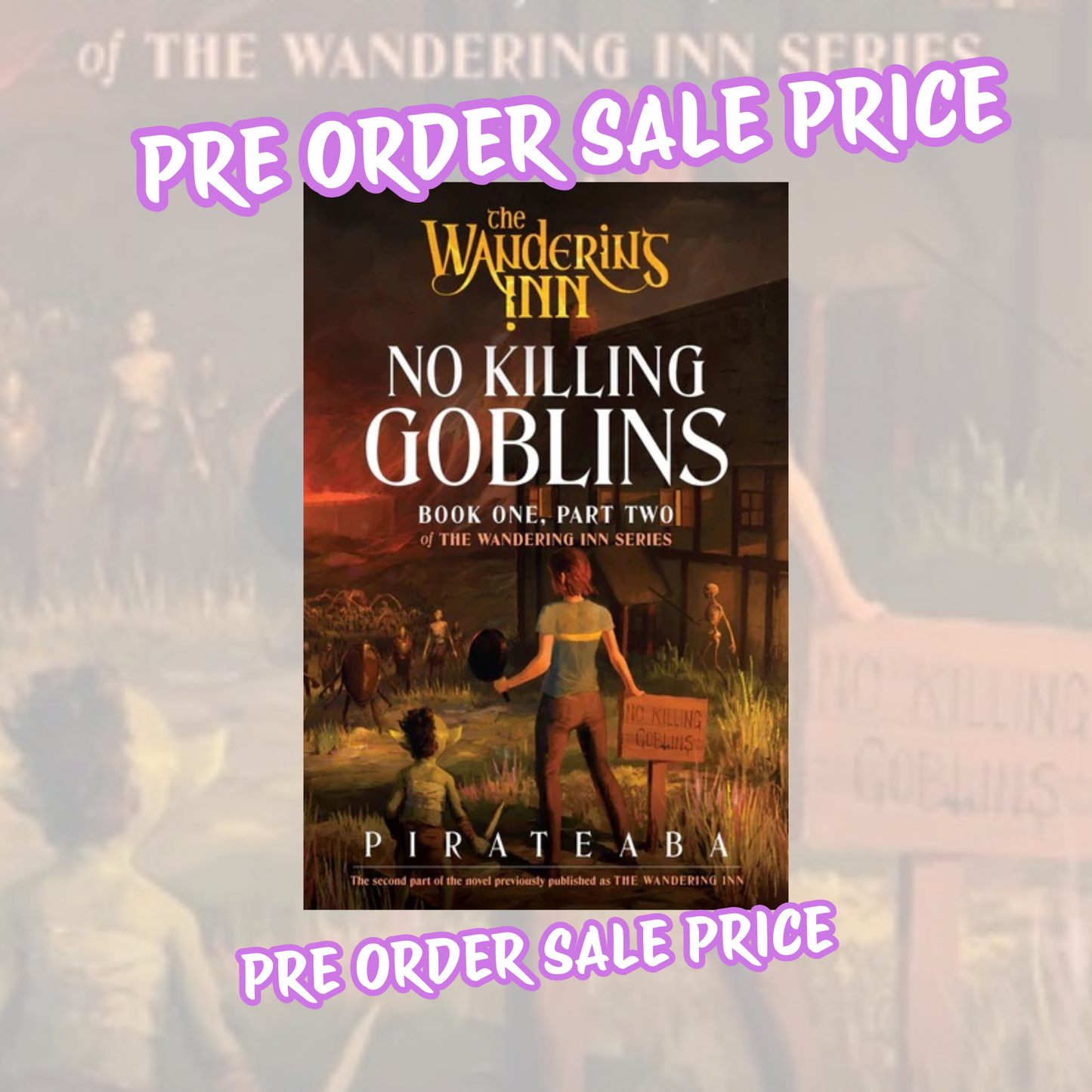 No Killing Goblins (Paperback) The Wandering Inn Series Book 1 (Part 2 of 2) *PREORDER*
