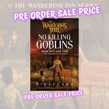 No Killing Goblins (Paperback) The Wandering Inn Series Book 1 (Part 2 of 2) *PREORDER*