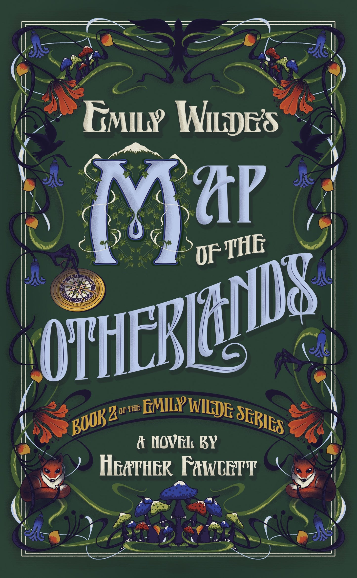 Emily Wilde's Map of the Otherlands (Trade Paperback) The Emily Wilde Series Book 2