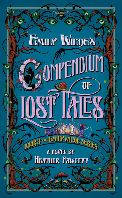 Emily Wilde's Compendium of Lost Tales (Hardcover) The Emily Wilde Series Book 3