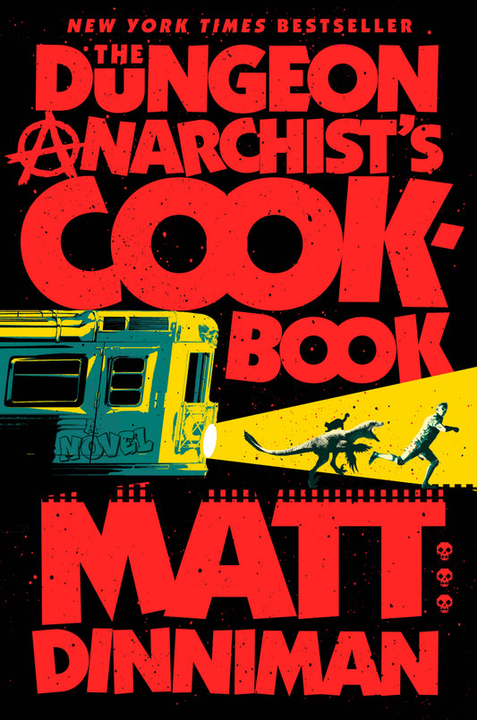 The Dungeon Anarchist's Cookbook (Hardcover) Dungeon Crawler Carl Book 3
