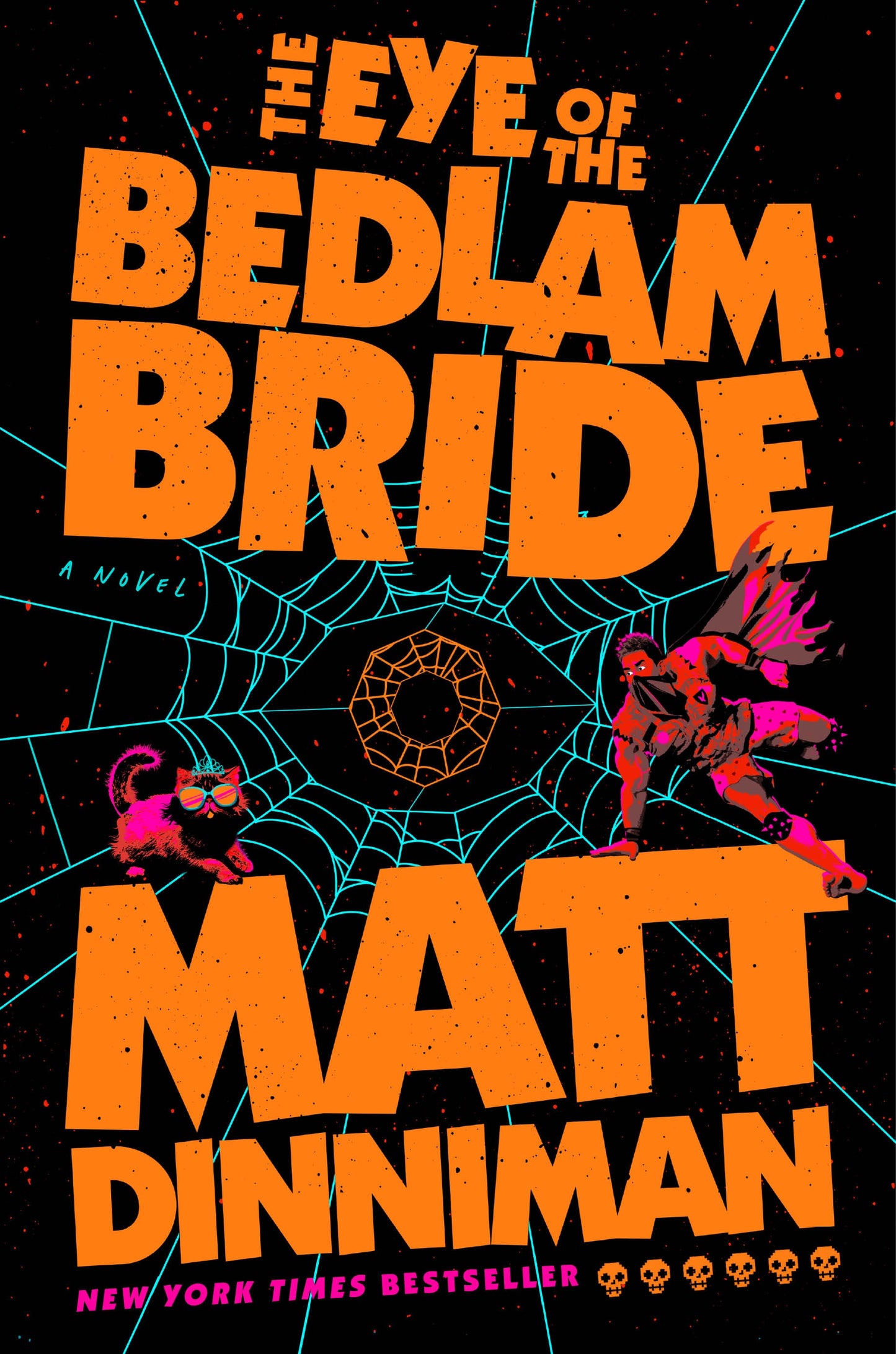 The Eye of the Bedlam Bride (Hardcover) Dungeon Crawler Carl Book 6