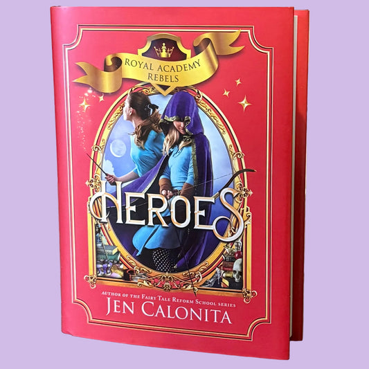 Heroes (Hardcover) Royal Academy Rebels Book 3 - B Stock