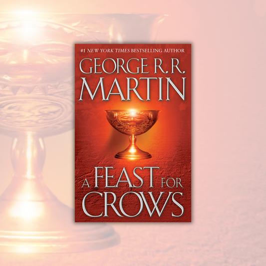 A Feast for Crows (Hardcover) A Song of Ice and Fire Book 4