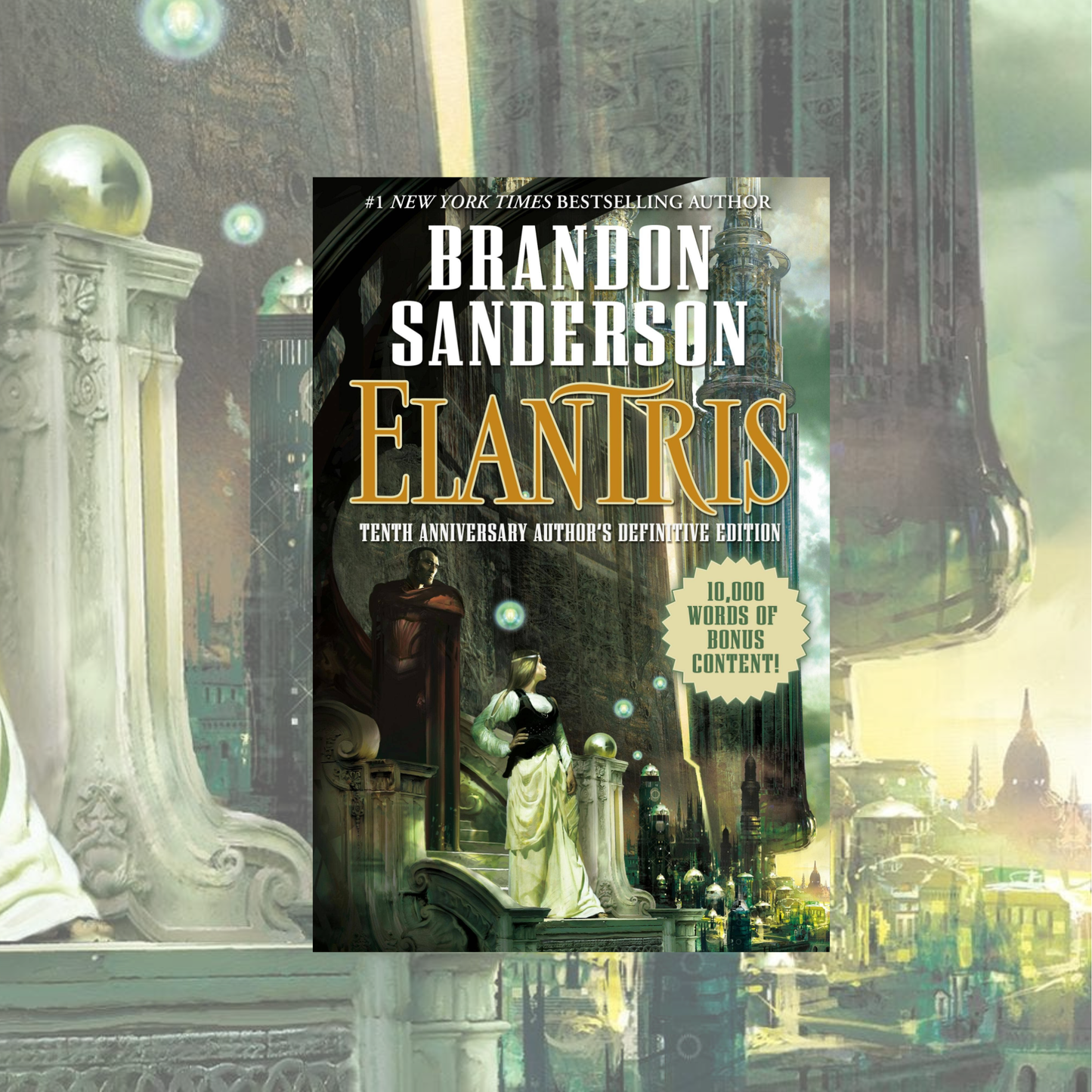 Elantris: 10th Anniversary Author's Definitive Edition (Paperback)
