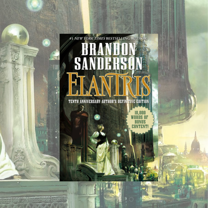 Elantris: 10th Anniversary Author's Definitive Edition (Paperback)