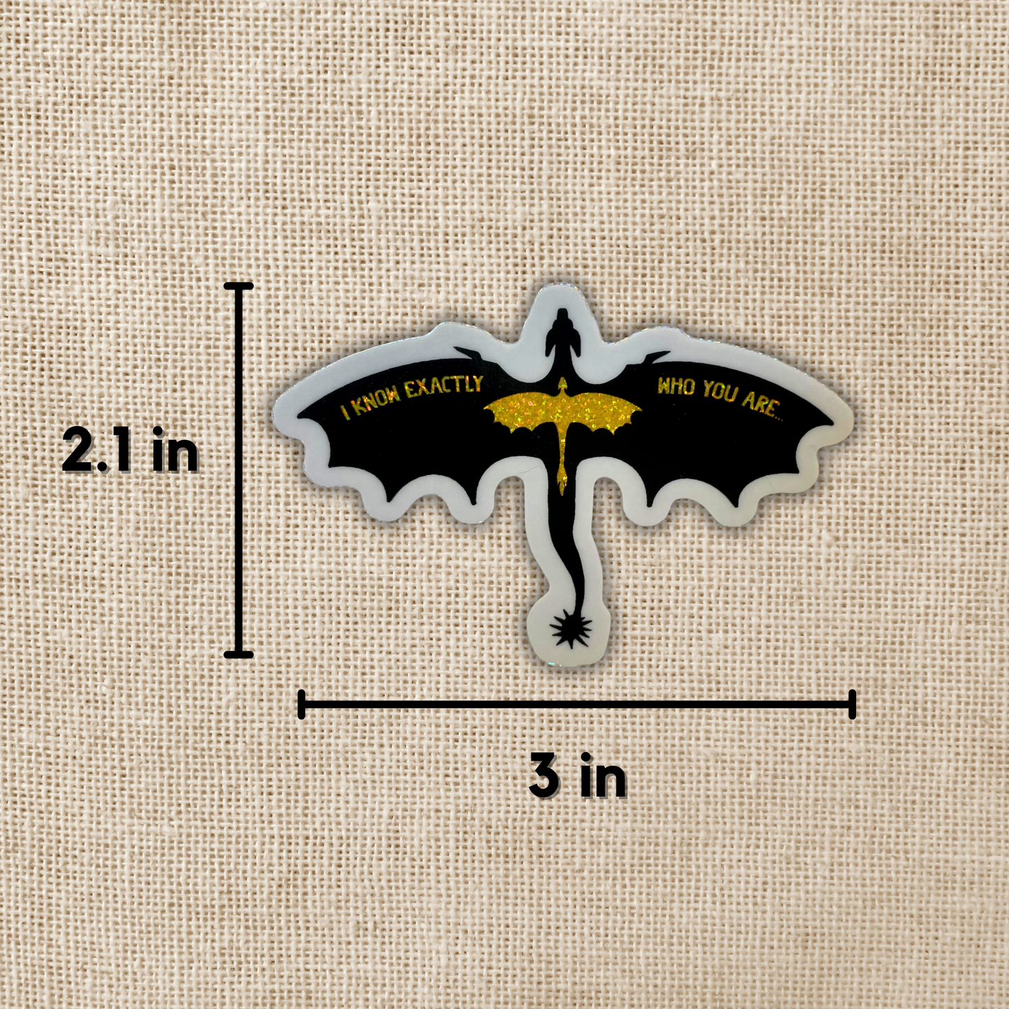 Fourth Wing Holographic Sticker | I Know Exactly Who You Are