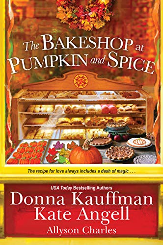 The Bakeshop at Pumpkin and Spice (Paperback) Moonbright, Maine Series Book 2 - B Stock