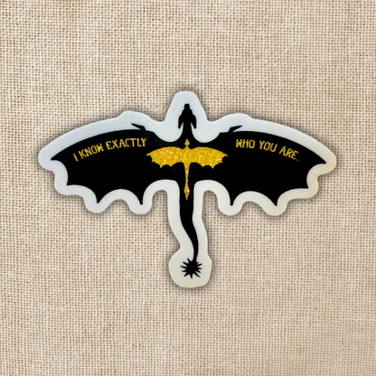 Fourth Wing Holographic Sticker | I Know Exactly Who You Are