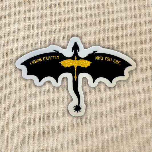 Fourth Wing Holographic Sticker | I Know Exactly Who You Are