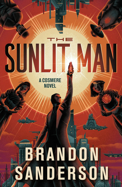 Sunlit Man: A Cosmere Novel (Hardcover) A Cosmere Novel