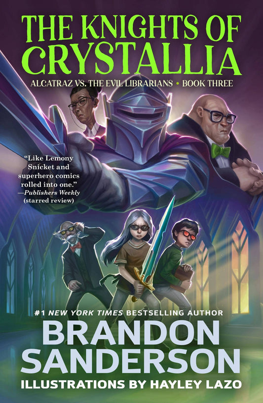 Knights Of Crystallia: Alcatraz Vs. The Evil Librarians (Paperback) Alcatraz Book 3