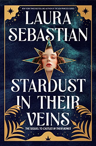 Stardust in Their Veins (Hardcover) Castles in Their Bones Book 2 - B Stock
