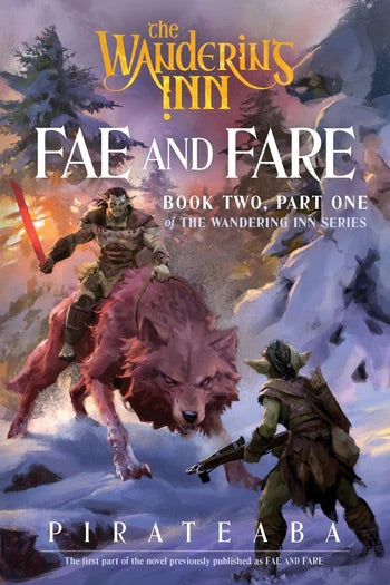 Fae and Fare (Paperback) The Wandering Inn Series Book 2 (Part 1 of 2) *PREORDER*